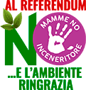 Le Mamme No Inceneritore Votano NO al referendum